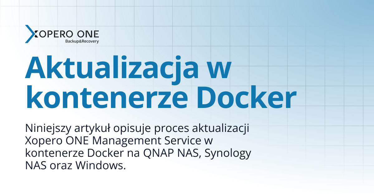 Aktualizacja w kontenerze Docker | Xopero ONE Knowledge Base