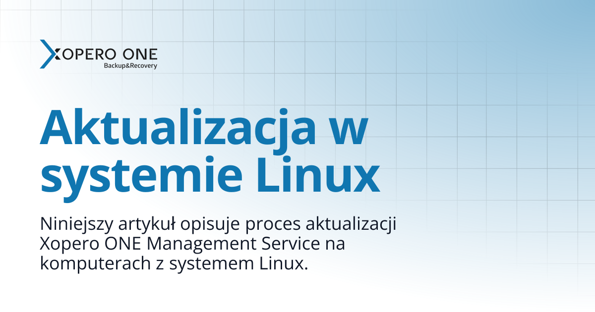 Aktualizacja w systemie Linux | Xopero ONE Knowledge Base