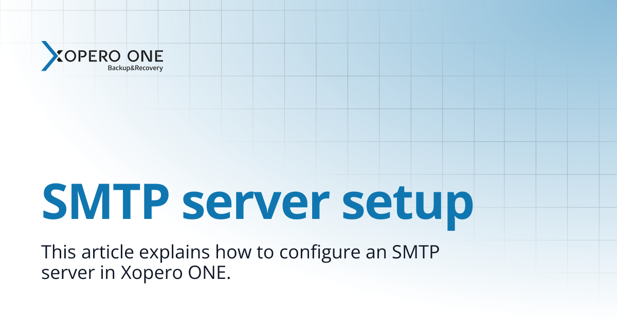 SMTP server setup | Xopero ONE Knowledge Base