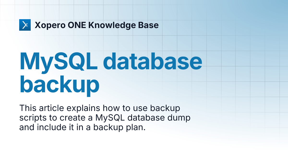 MySQL database backup | Xopero ONE EN