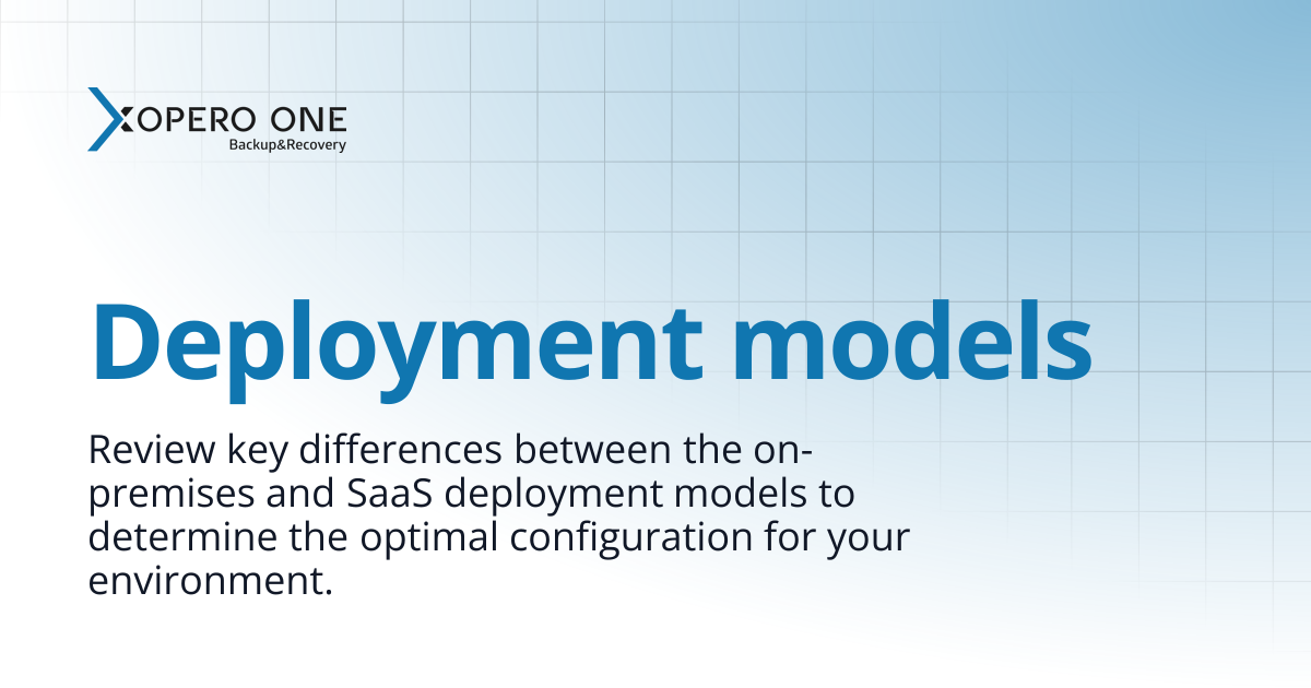 Deployment models | Xopero ONE Knowledge Base